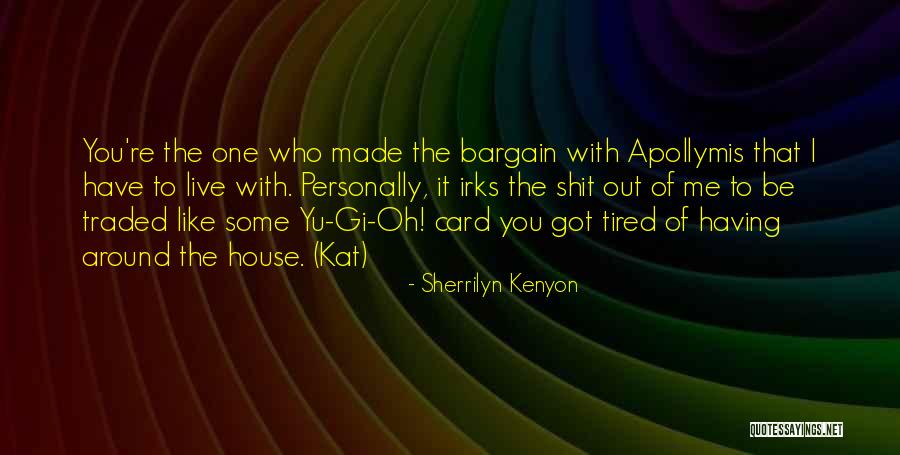 Mysql Integer Quotes By Sherrilyn Kenyon Mysql Integer Quotes By Sherrilyn Kenyon