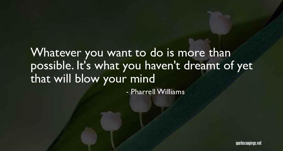 Mysqlimport Quotes By Pharrell Williams Mysqlimport Quotes By Pharrell Williams