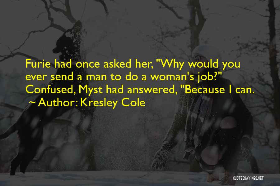 Myst 3 Quotes By Kresley Cole