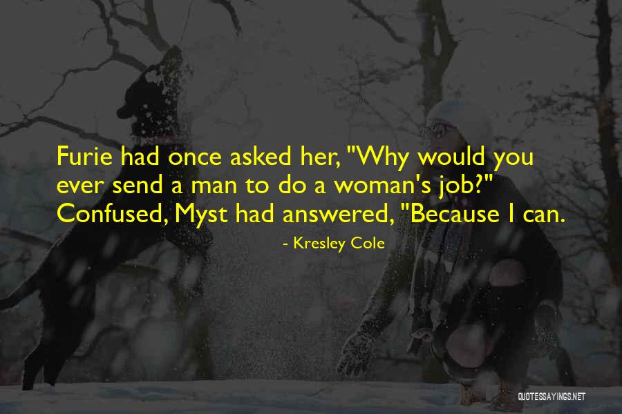 Myst 3 Quotes By Kresley Cole