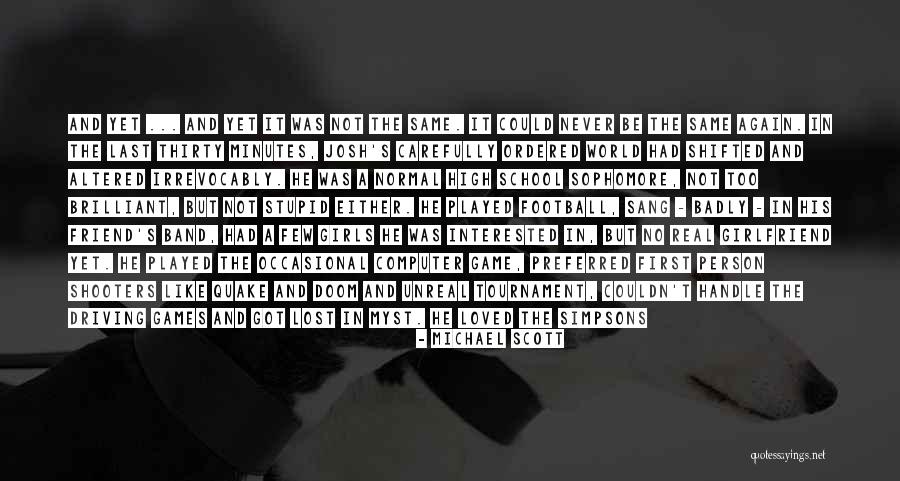 Myst Quotes By Michael Scott Myst Quotes By Michael Scott