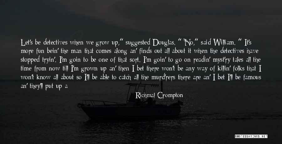 Myst Quotes By Richmal Crompton Myst Quotes By Richmal Crompton