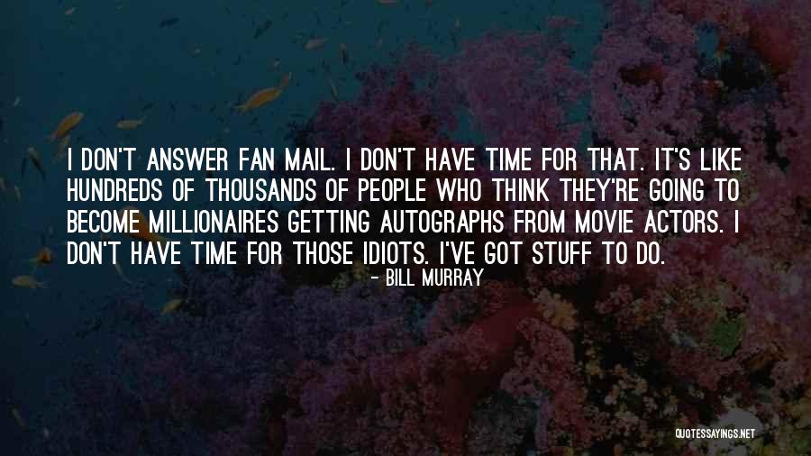 Mystere Paris Quotes By Bill Murray Mystere Paris Quotes By Bill Murray