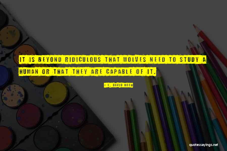 Mystere Paris Quotes By L. David Mech Mystere Paris Quotes By L. David Mech