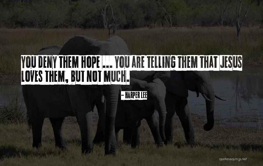 Mysterians Philosophy Quotes By Harper Lee Mysterians Philosophy Quotes By Harper Lee