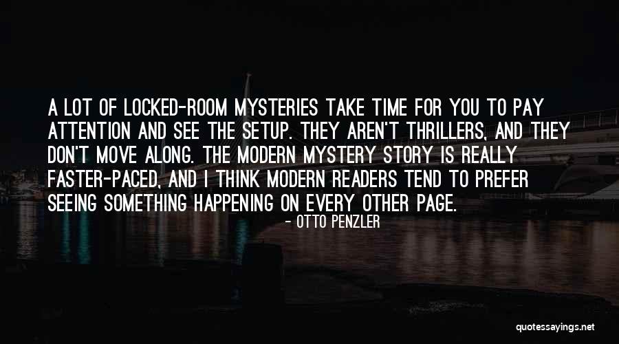 Mysteries And Thrillers Quotes By Otto Penzler Mysteries And Thrillers Quotes By Otto Penzler