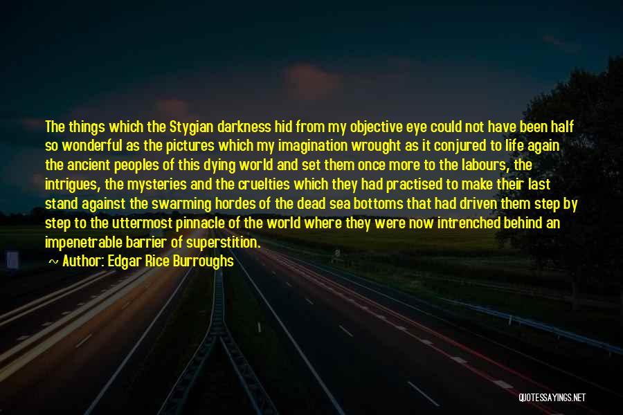 Mysteries Of Life Quotes By Edgar Rice Burroughs