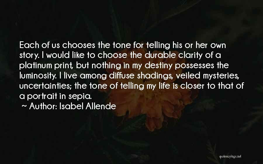 Mysteries Of Life Quotes By Isabel Allende