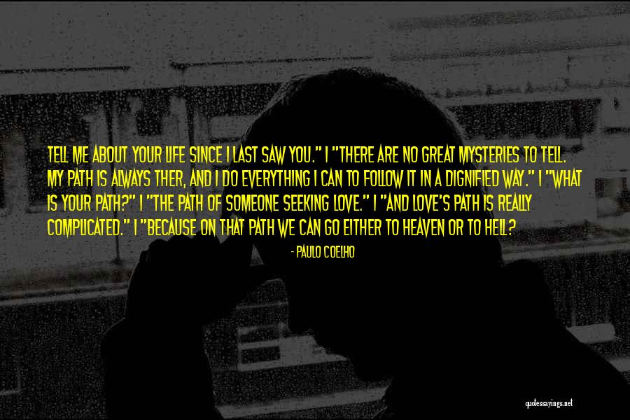 Mysteries Of Love Quotes By Paulo Coelho Mysteries Of Love Quotes By Paulo Coelho