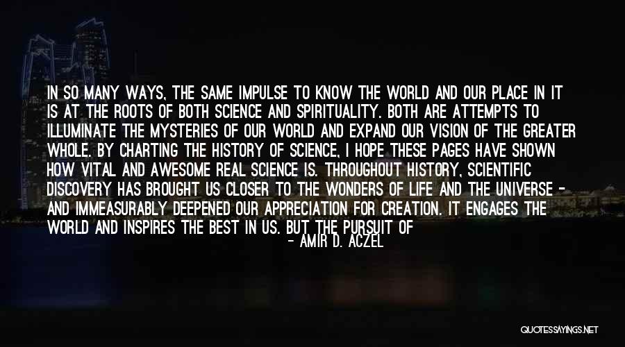 Mysteries Of The Universe Quotes By Amir D. Aczel Mysteries Of The Universe Quotes By Amir D. Aczel