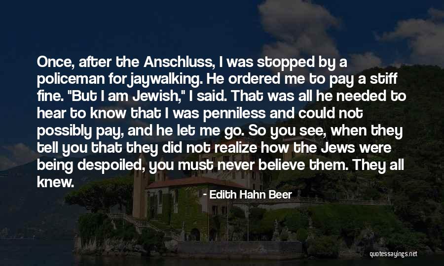 Mysterieuses Cites Quotes By Edith Hahn Beer Mysterieuses Cites Quotes By Edith Hahn Beer