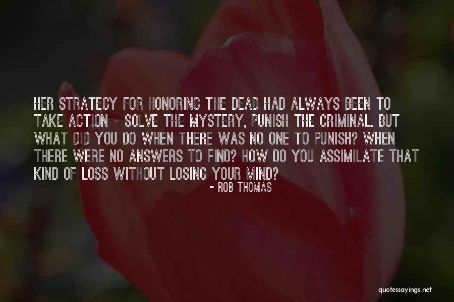 Mysterioso Rash Quotes By Rob Thomas Mysterioso Rash Quotes By Rob Thomas