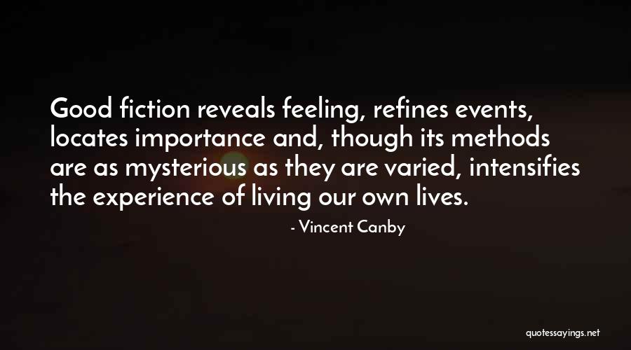 Mysterious Events Quotes By Vincent Canby Mysterious Events Quotes By Vincent Canby