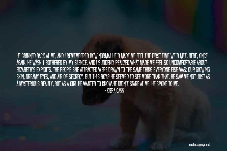 Mysterious Girl Quotes By Kiera Cass Mysterious Girl Quotes By Kiera Cass