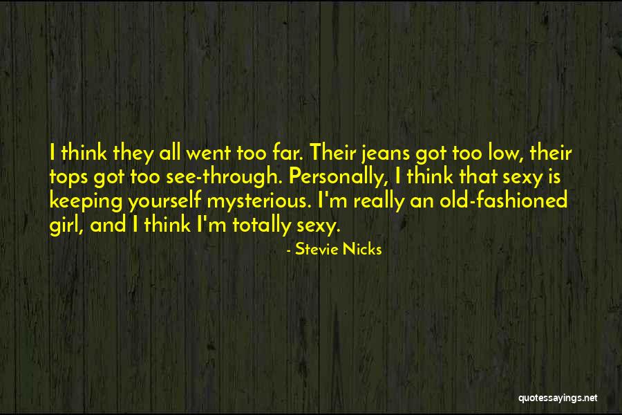 Mysterious Girl Quotes By Stevie Nicks Mysterious Girl Quotes By Stevie Nicks
