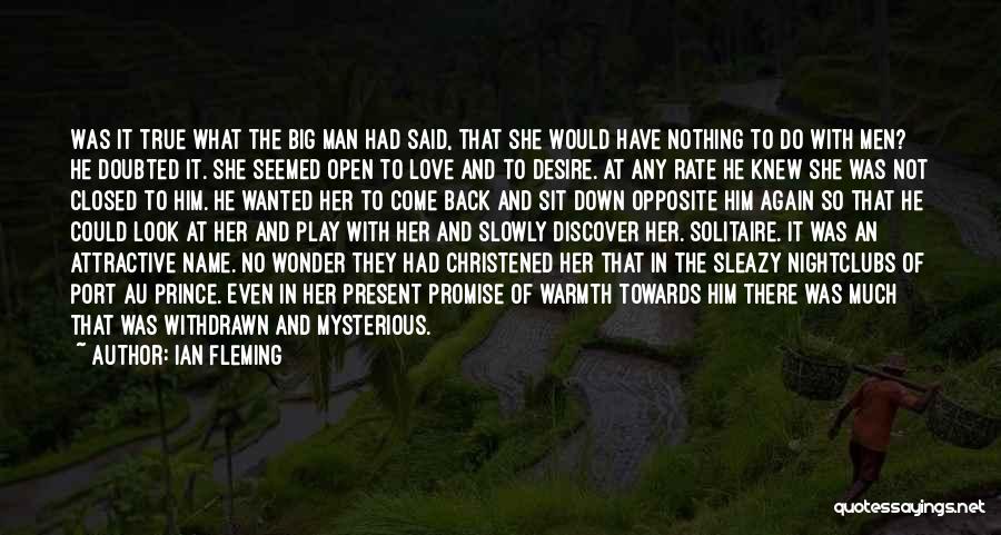 Mysterious Love Quotes By Ian Fleming