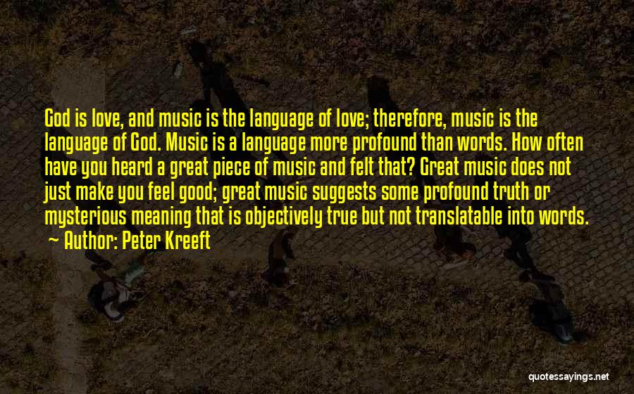 Mysterious Love Quotes By Peter Kreeft