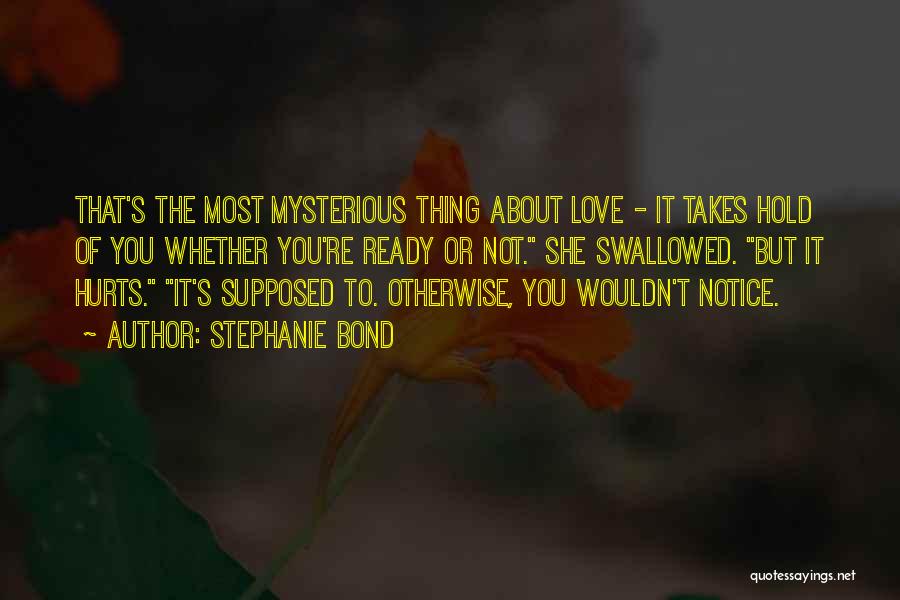 Mysterious Love Quotes By Stephanie Bond