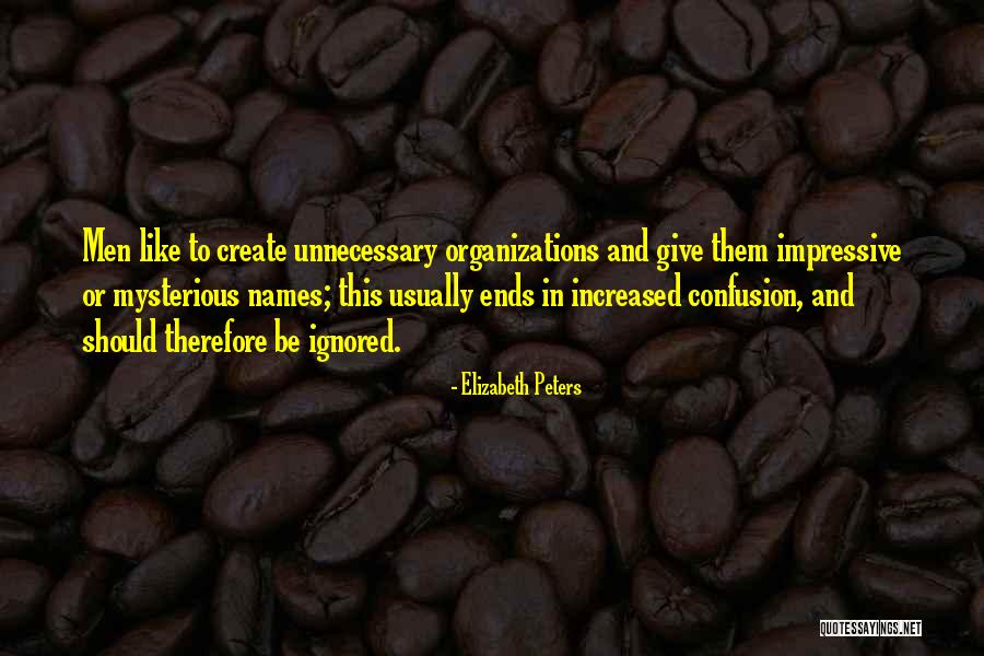 Mysterious Men Quotes By Elizabeth Peters Mysterious Men Quotes By Elizabeth Peters