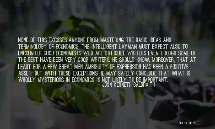 Mysterious Men Quotes By John Kenneth Galbraith Mysterious Men Quotes By John Kenneth Galbraith