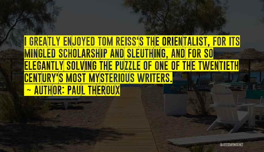 Mysterious Quotes By Paul Theroux