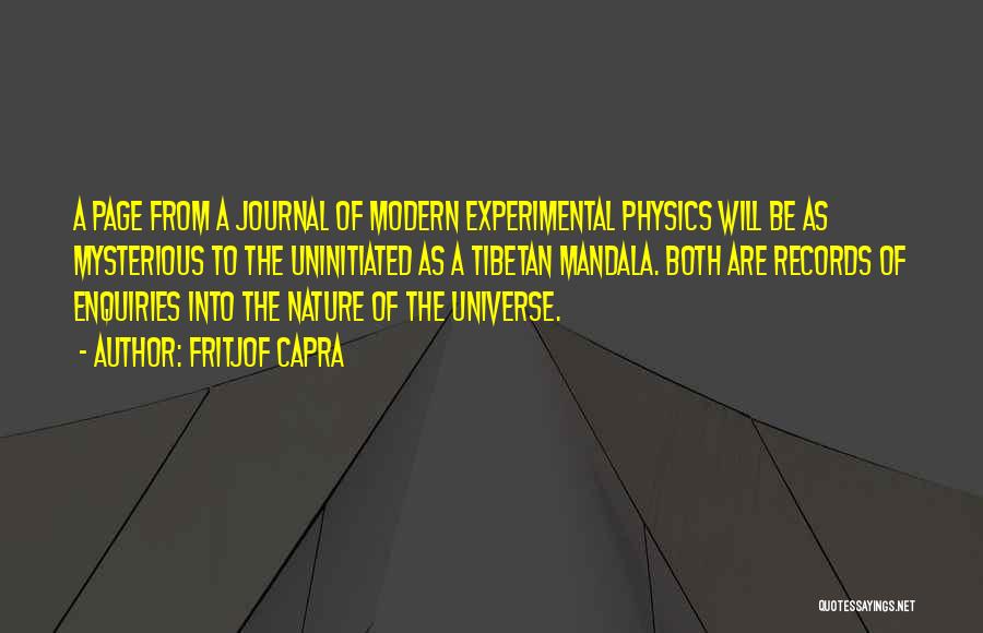 Mysterious Universe Quotes By Fritjof Capra