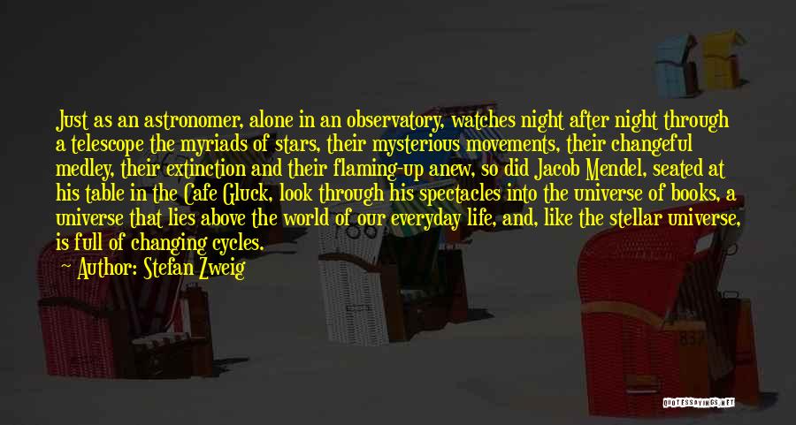 Mysterious Universe Quotes By Stefan Zweig