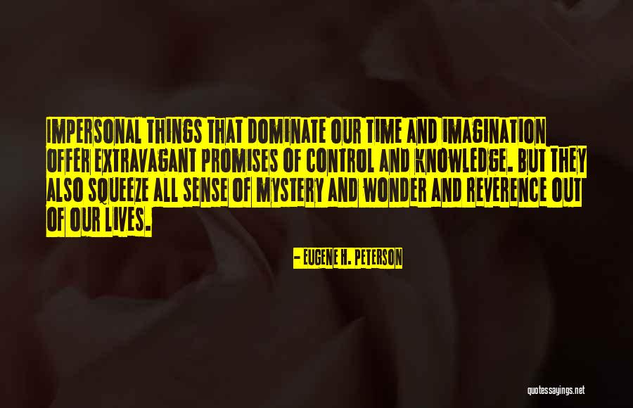 Mystery And Imagination Quotes By Eugene H. Peterson Mystery And Imagination Quotes By Eugene H. Peterson
