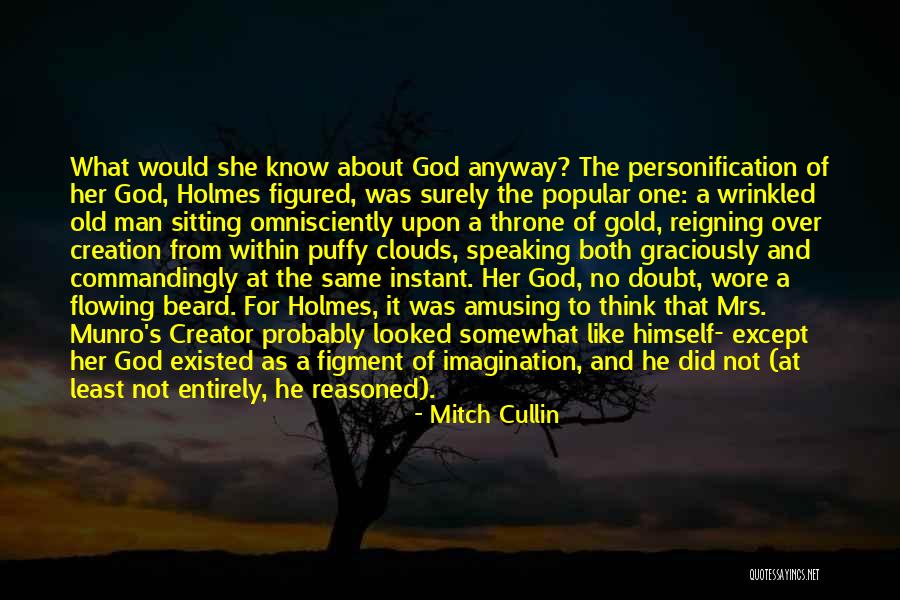 Mystery And Imagination Quotes By Mitch Cullin Mystery And Imagination Quotes By Mitch Cullin