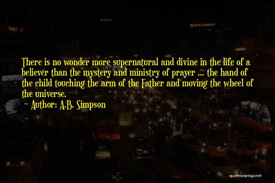 Mystery And Life Quotes By A.B. Simpson