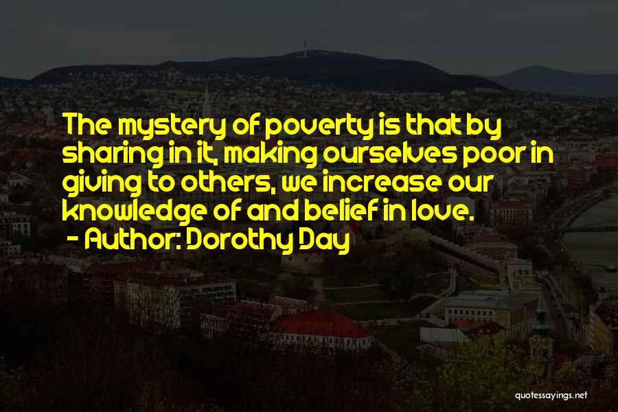 Mystery And Life Quotes By Dorothy Day