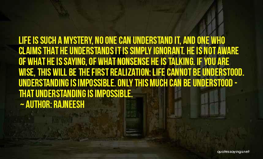 Mystery And Life Quotes By Rajneesh