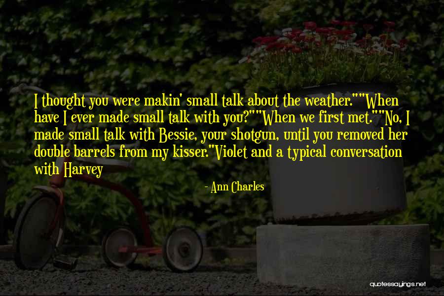Mystery And Romance Quotes By Ann Charles Mystery And Romance Quotes By Ann Charles