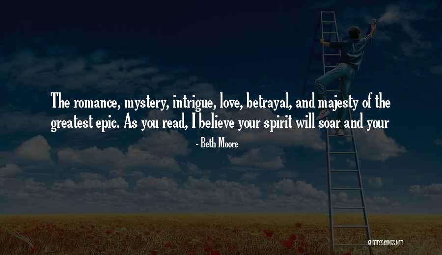 Mystery And Romance Quotes By Beth Moore Mystery And Romance Quotes By Beth Moore