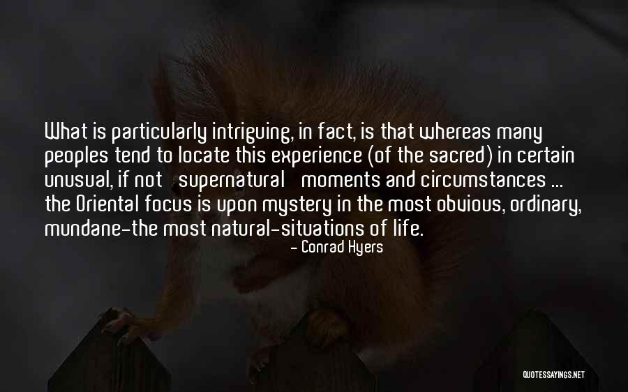 Mystery And Supernatural Quotes By Conrad Hyers Mystery And Supernatural Quotes By Conrad Hyers