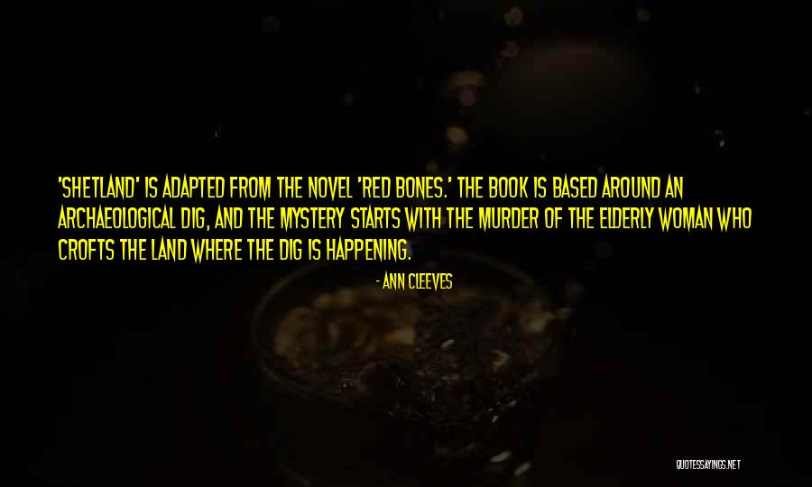 Mystery Book Quotes By Ann Cleeves Mystery Book Quotes By Ann Cleeves