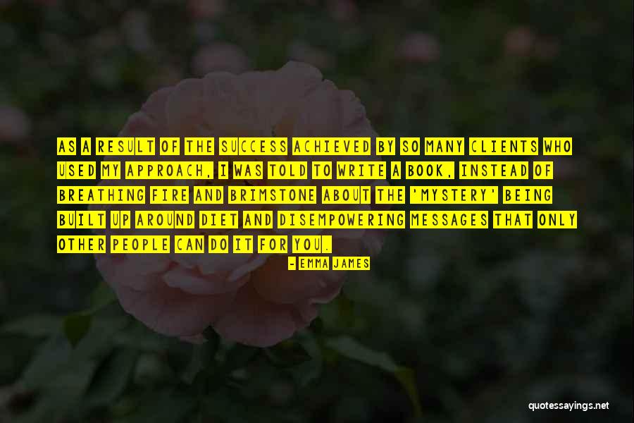 Mystery Book Quotes By Emma James Mystery Book Quotes By Emma James