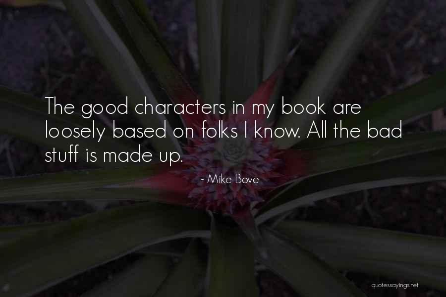 Mystery Book Quotes By Mike Bove Mystery Book Quotes By Mike Bove