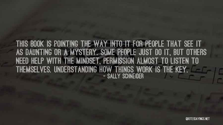 Mystery Book Quotes By Sally Schneider Mystery Book Quotes By Sally Schneider