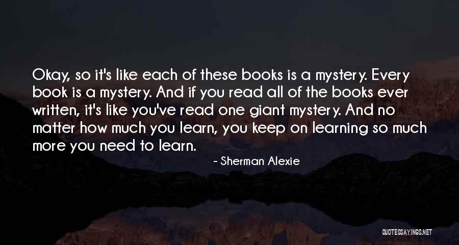 Mystery Book Quotes By Sherman Alexie Mystery Book Quotes By Sherman Alexie