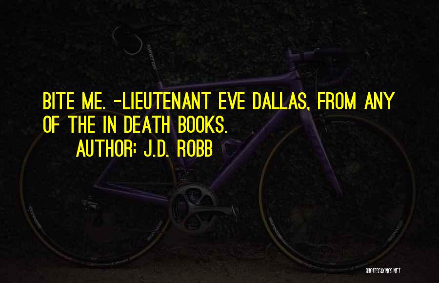 Mystery Books Quotes By J.D. Robb