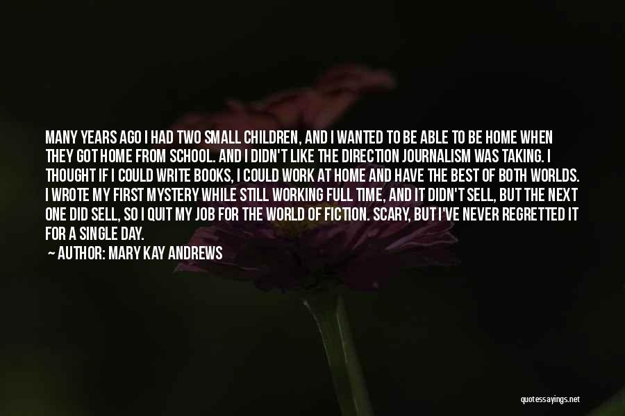 Mystery Books Quotes By Mary Kay Andrews