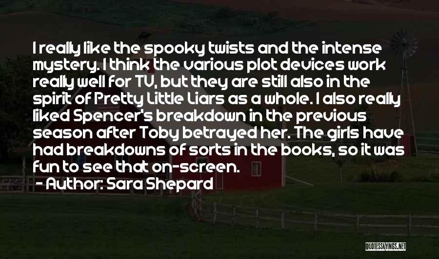 Mystery Books Quotes By Sara Shepard