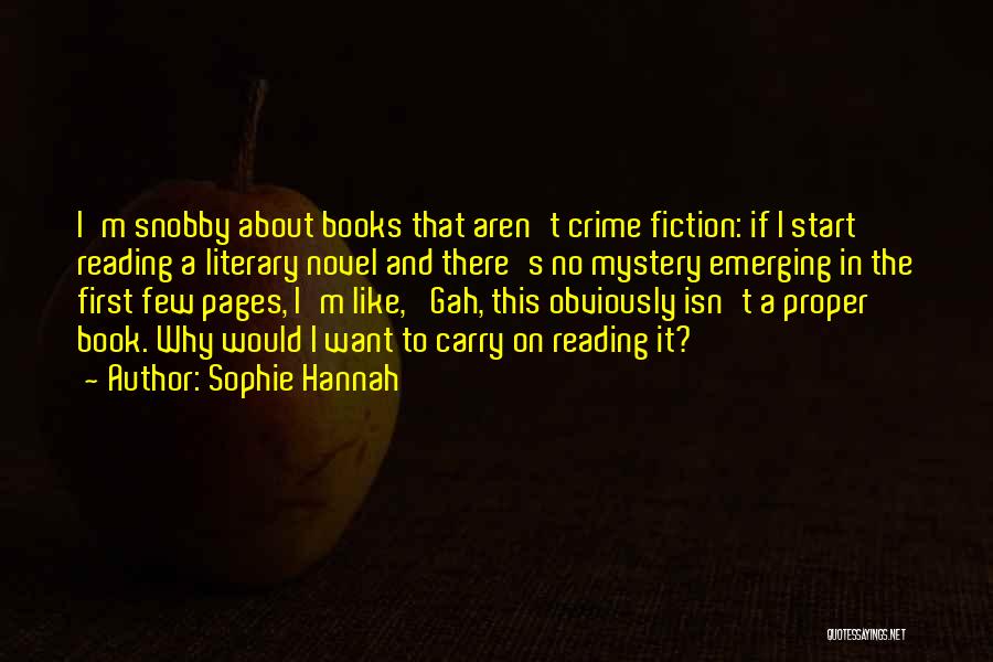 Mystery Books Quotes By Sophie Hannah