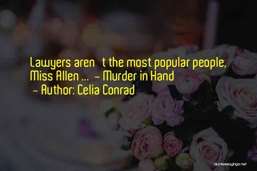 Mystery Fiction Quotes By Celia Conrad