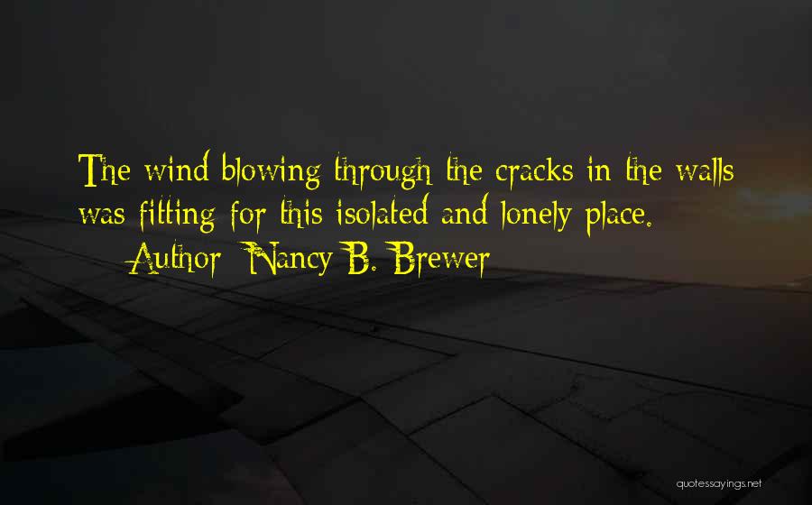 Mystery Fiction Quotes By Nancy B. Brewer