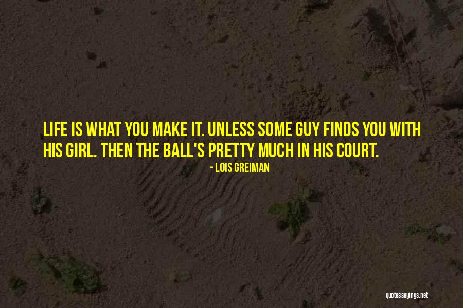 Mystery Funny Quotes By Lois Greiman