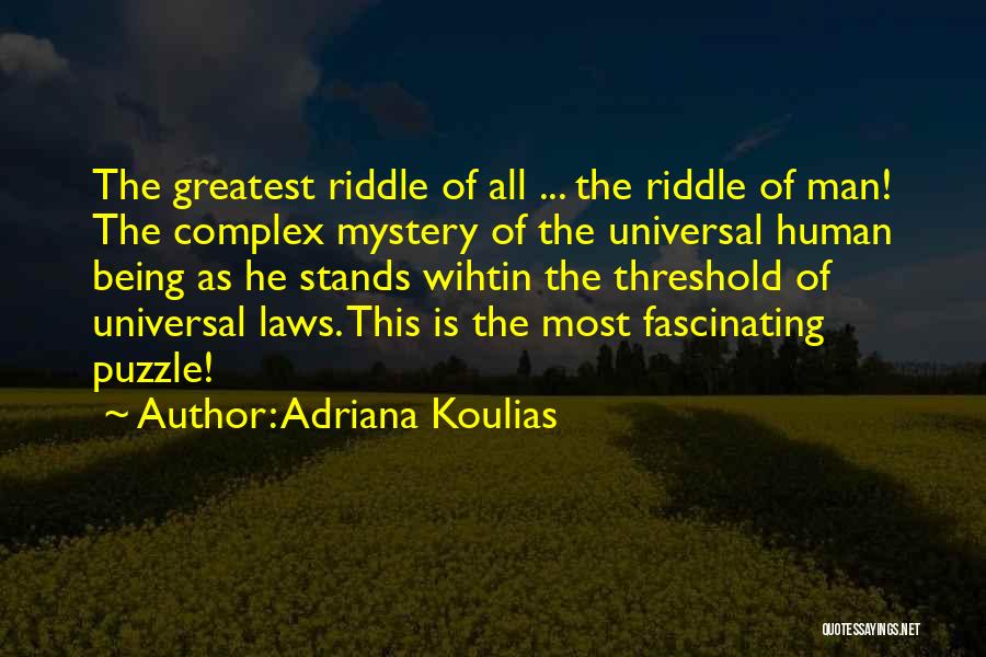 Mystery Man Quotes By Adriana Koulias