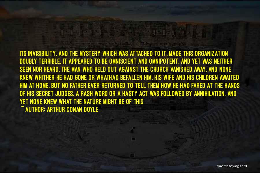 Mystery Man Quotes By Arthur Conan Doyle