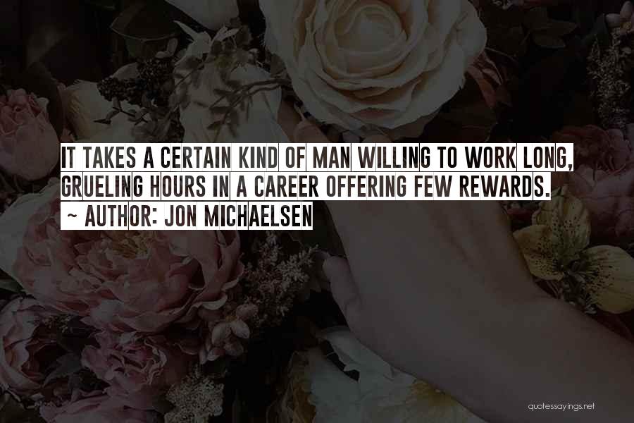 Mystery Man Quotes By Jon Michaelsen